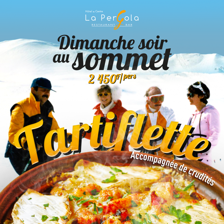 Tartiflette à La Pergola